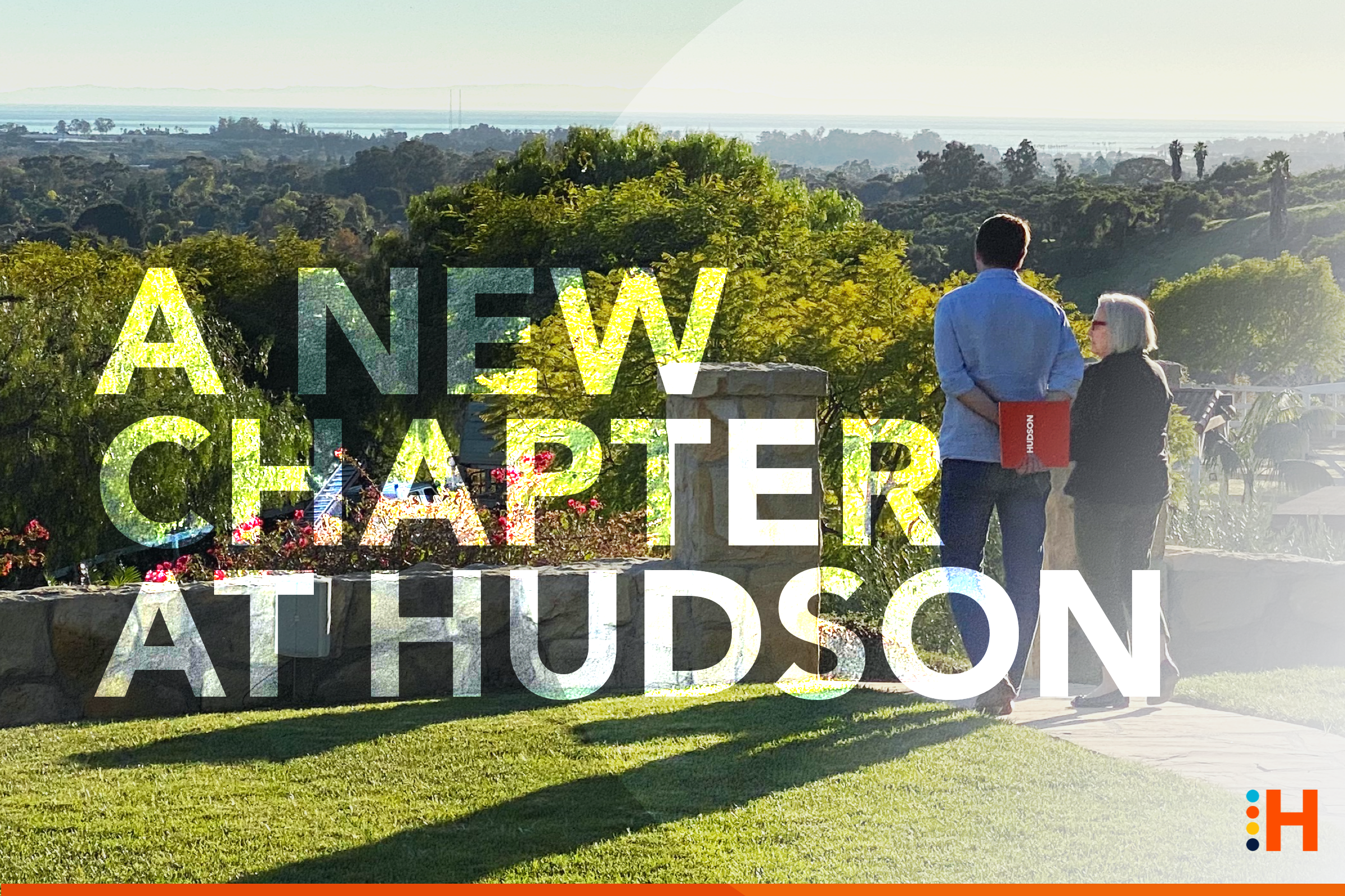 A New Chapter at Hudson: A Letter From Michael