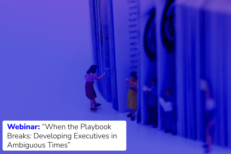[Video] Navigating Complexity: How to Support Today’s Executive Leaders