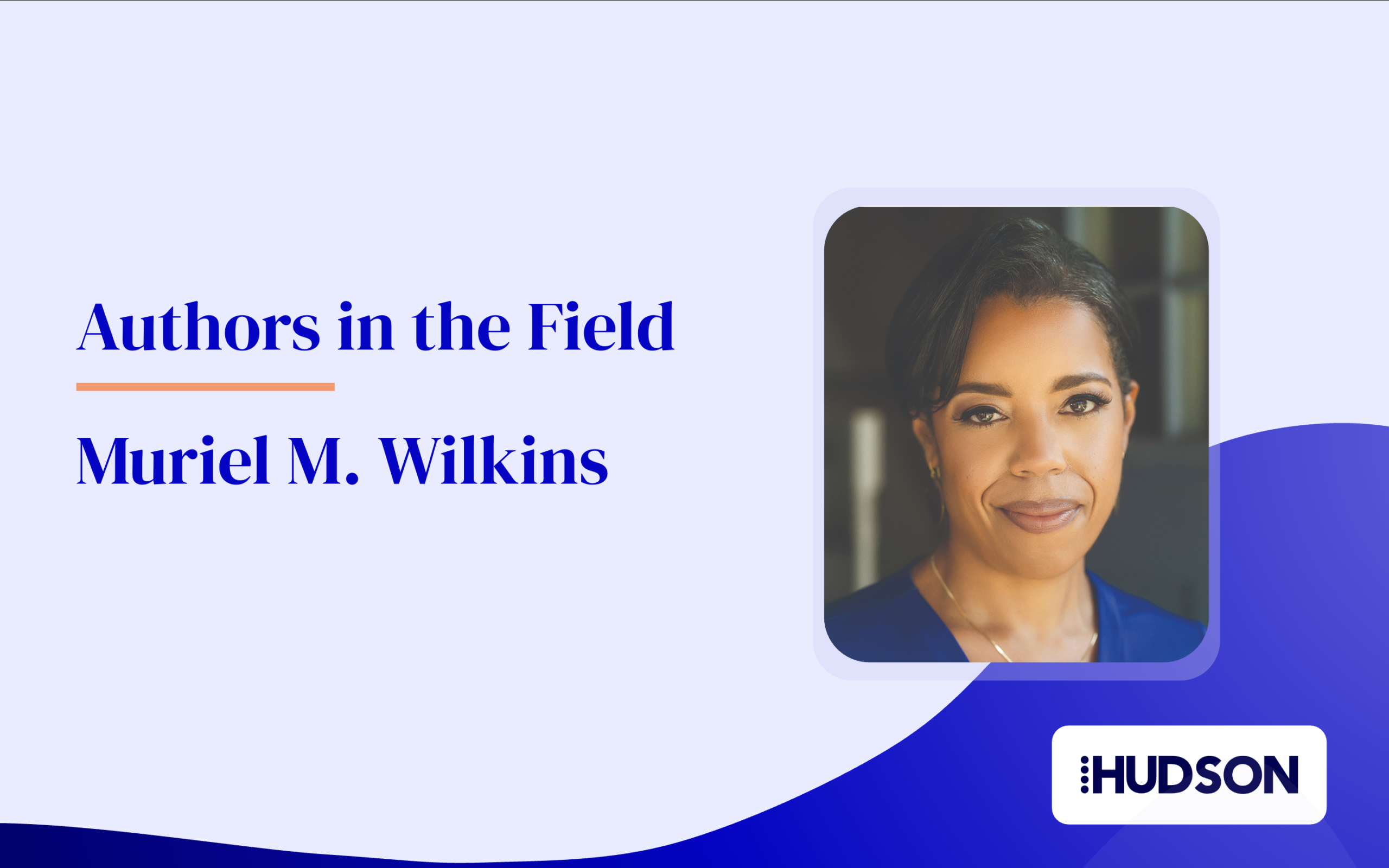 [Video] Authors in the Field Ft. Muriel M. Wilkins